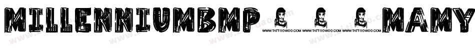MillenniumBmp08-MAmY字体转换