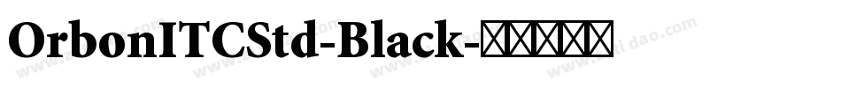 OrbonITCStd-Black字体转换