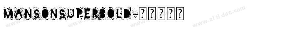 MansonSuperBold字体转换