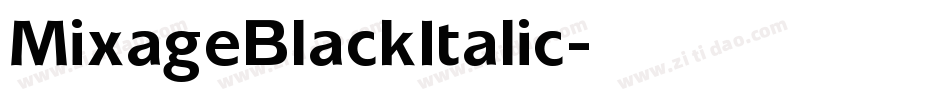 MixageBlackItalic字体转换