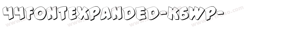 44FontExpanded-K6Wp字体转换