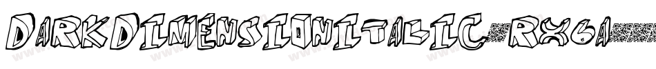 DarkDimensionItalic-rX6A字体转换