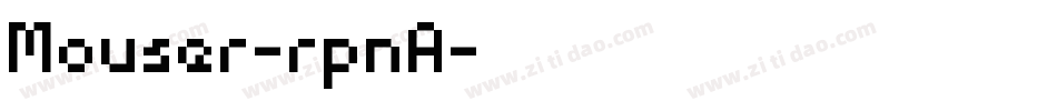 Mouser-rpnA字体转换