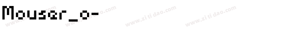 Mouser_o字体转换
