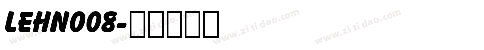 LEHN008字体转换