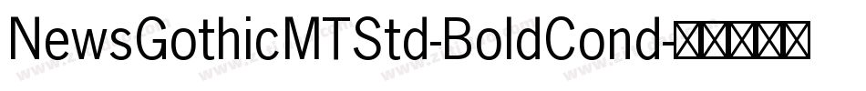NewsGothicMTStd-BoldCond字体转换