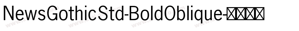 NewsGothicStd-BoldOblique字体转换