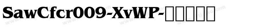SawCfcr009-XvWP字体转换