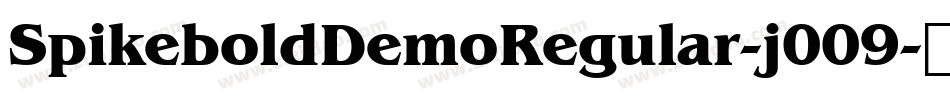 SpikeboldDemoRegular-j009字体转换