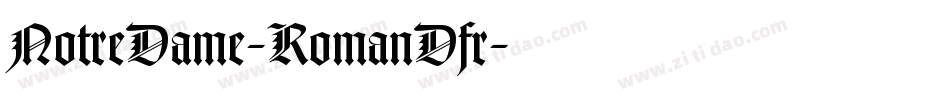 NotreDame-RomanDfr字体转换