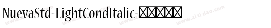 NuevaStd-LightCondItalic字体转换