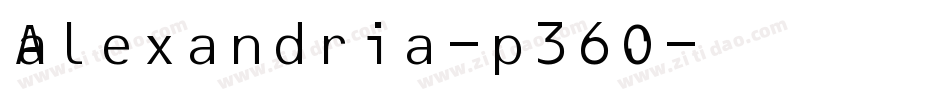 Alexandria-p36O字体转换