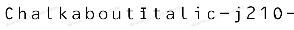 ChalkaboutItalic-j21O字体转换