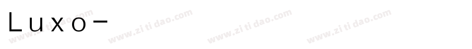 Luxo字体转换