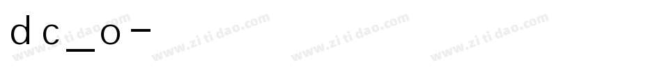 dc_o字体转换
