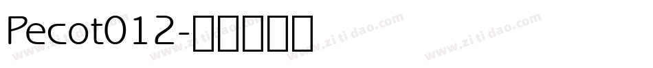 Pecot012字体转换