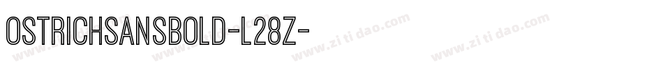 OstrichSansBold-l28Z字体转换