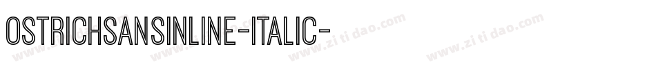 OstrichSansInline-Italic字体转换