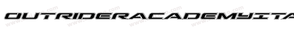OutriderAcademyItalicItalic-Edv4字体转换 OutriderAcademyItalicItalic-Edv4字体转换