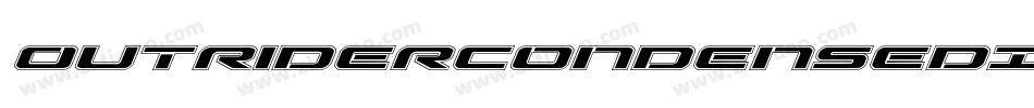OutriderCondensedItalicCondensedItalic-qOPx字体转换 OutriderCondensedItalicCondensedItalic-qOPx字体转换