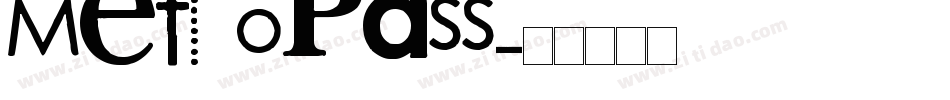 MetroPass字体转换