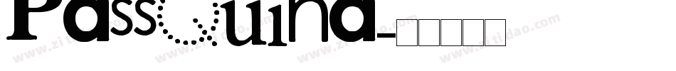 Passquina字体转换
