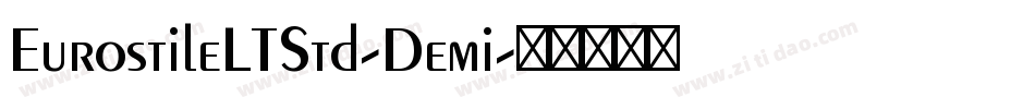 EurostileLTStd-Demi字体转换