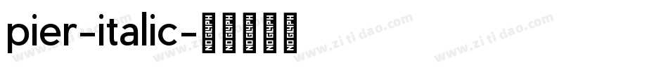 pier-italic字体转换