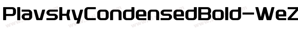 PlavskyCondensedBold-WeZO字体转换 PlavskyCondensedBold-WeZO字体转换