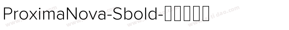ProximaNova-Sbold字体转换