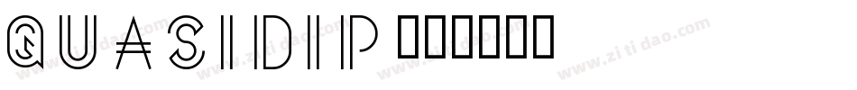 QUASIDIP字体转换