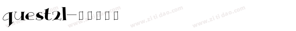 quest2l字体转换