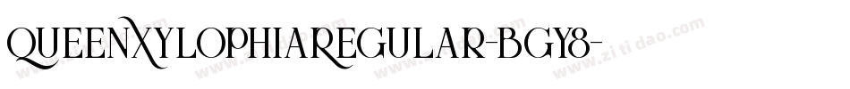 QueenXylophiaRegular-BgY8字体转换