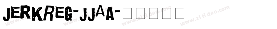 JerkReg-JJAa字体转换