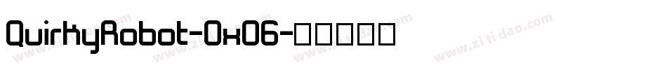 QuirkyRobot-Ox06字体转换