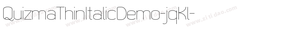 QuizmaThinItalicDemo-jqKl字体转换