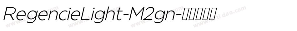 RegencieLight-M2gn字体转换