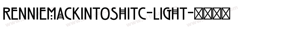 RennieMackintoshITC-Light字体转换