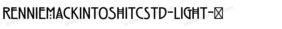 RennieMackintoshITCStd-Light字体转换