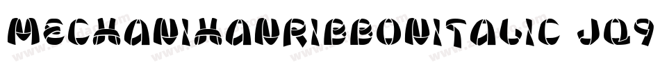 MechanihanRibbonItalic-jq9字体转换