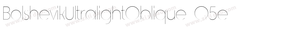 BolshevikUltralightOblique-O5eO字体转换