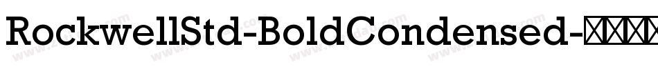 RockwellStd-BoldCondensed字体转换