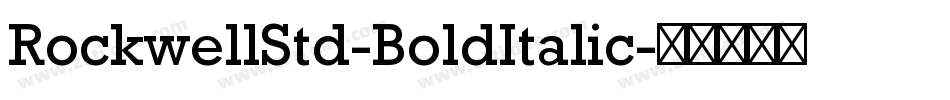 RockwellStd-BoldItalic字体转换