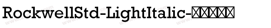 RockwellStd-LightItalic字体转换