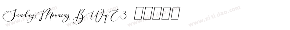SundayMorning-BWqE3字体转换
