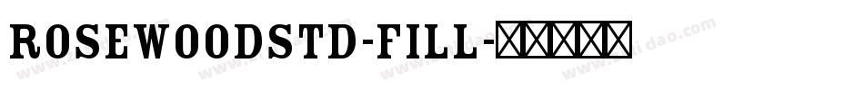 RosewoodStd-Fill字体转换