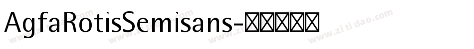AgfaRotisSemisans字体转换