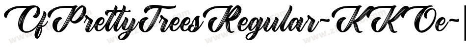 CfPrettyTreesRegular-KKOe字体转换