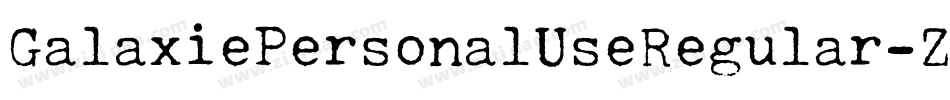 GalaxiePersonalUseRegular-ZVEXZ字体转换