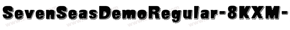SevenSeasDemoRegular-8KXM字体转换